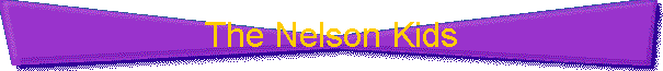 The Nelson Kids